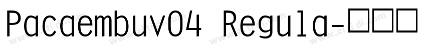 Pacaembuv04 Regula字体转换